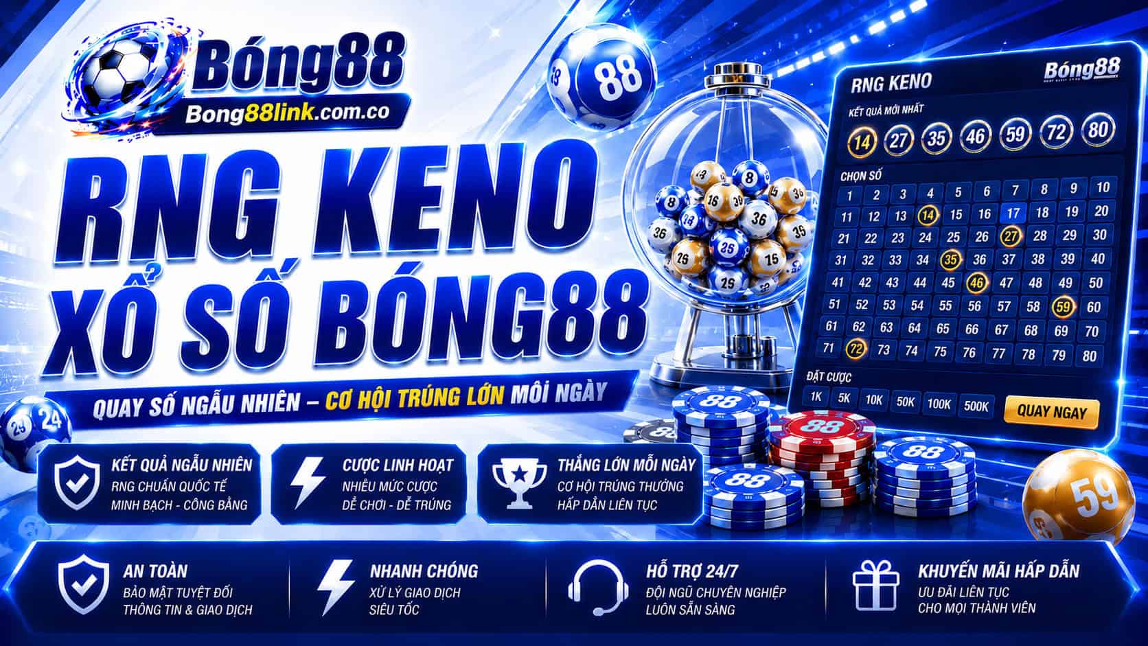 RNG Keno/Xổ số Bong88 hấp dẫn với cách chơi đơn giản
